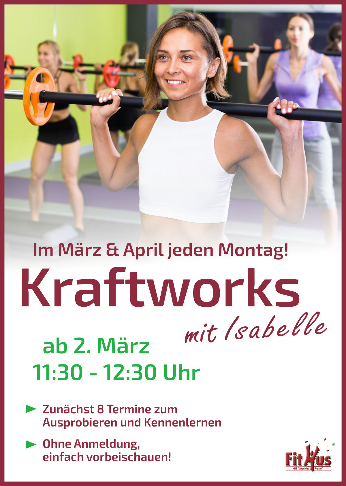 Ein Werbeplakat zum Kraftworks-Kurs am Montag im FitHus.